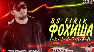 BS FIRIK-  FOHISHA 1-8/ БС ФИРИК ФОХИША 1-8 (архив)