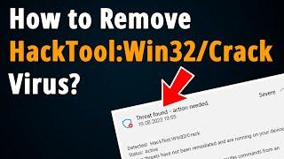 How to Remove Hacktool Win32 Crack Virus? [ Easy Tutorial ]