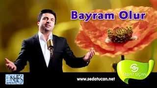 Bayram Olur - Sedat Uçan