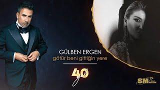 Gülben Ergen - Götür Beni Gittiğin Yere (Emrah 40. Yıl) (Official Audio)