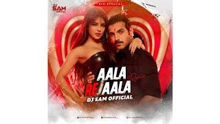 Aala Re Aala Circuit Mix || Dj Sam Official || John Abraham | Mika Singh | Sunidhi Chauhan