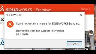 HOW TO FIX "Could not obtain a License file std" (-21, 126,0) solidworks 2020