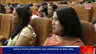 WORLD POPULATION DAY 2024 OBSERVED IN SHILLONG