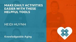 Make Daily Activities Easier With These Helpful Tools