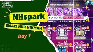 NH Spark 2025 SMAIT Nur Hikmah | Day 1