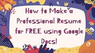 How to Make a Resume for FREE using Google Docs! Perfect for High School, College, or Anyone Really!