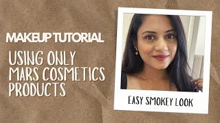 Makeup Tutorial Using Mars Cosmetics New Launches | Riaa Rajendraan