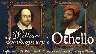 Shakespeare's Othello (Part 1 of 2): Historical Background