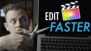 How to Edit Faster in Final Cut Pro X