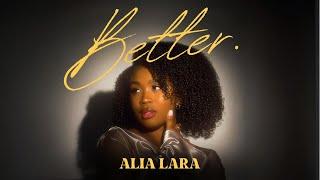 ALIA LARA - Better (Official Audio)