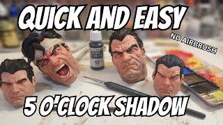 How to PAINT a 5 o'clock Shadow- QUICK AND EASY TO DO