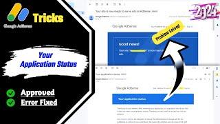 Google Adsense Your Account Wasn't Approved? How to Fix Your Application Status Adsense Problem 2024