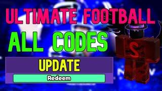 ALL Ultimate Football CODES | Roblox Ultimate Football Codes (May 2023)
