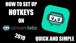 How To Set Up "HOTKEYS" In StreamLabs OBS!! (2019) EASY TUTORIAL