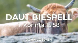 Daut Biespell: 1 Korinta 15:58