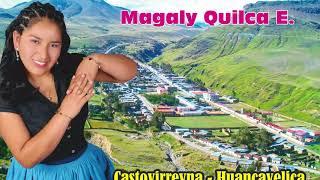 Magaly Quilca Arones Producciones Cel. 996866854