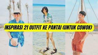 INSPIRASI 21 OUTFIT KE PANTAI