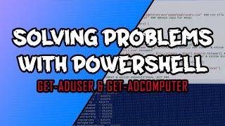 Solving Problems with PowerShell : How to Lookup Users and Computers in Active Directory