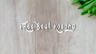 FREE BEAT KOSONG || BEAT SEDIH 2021 FREE DOWNLOAD FLP