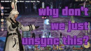 Why Don't We Just Unsync This? | FFXIV