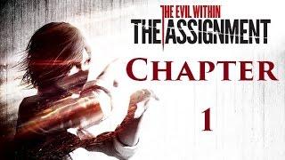 The Evil Within [The Assignment] - Chapter 1: An Oath