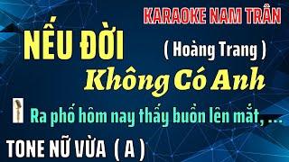 Karaoke Nếu Đời Không Có Em Tone Nữ | Nam Trân