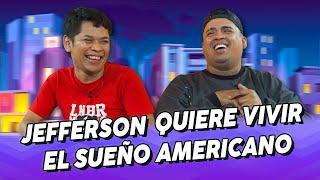 Jefferson quiere vivir el sueño americano | Noches de Comedia | Jefferson ft Sapito