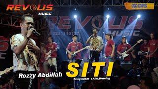 SITI - Rozy Abdillah Revolis Music Live