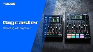 BOSS Gigcaster | How to record audio using the BOSS Gigcaster