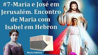 Maria e José em Jerusalém/ Encontro de Maria com Isabel em Hebron#7