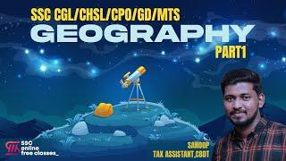 GEOGRAPHY || PART 1 || GENERAL AWARENESS || SSC MALAYALI ONLINE COURSE || CGL, CHSL, MTS, GD, CPO