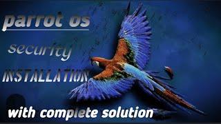 parrot os linux installation in virtualbox| with complete solution|[Hindi] TechHub Shiva
