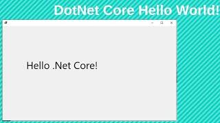 ASP.Net Core - Hello World In WinForms