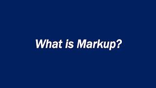 What is Markup?