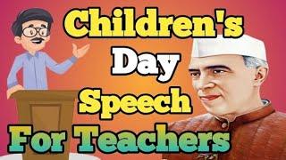 Children's Day Speech For Teachers #childrensday