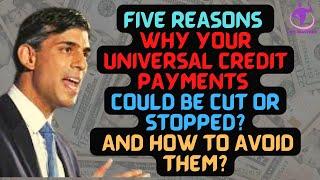 Five reasons why your Universal Credit payments could be cut or stopped - and how to avoid them