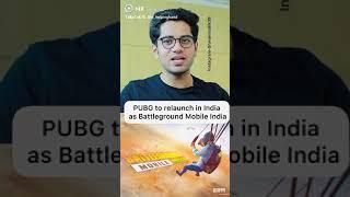 PUBG to relaunch  in india as battleground Mobile India #shivam malik.