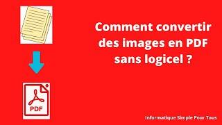 Comment convertir des images en pdf sans logiciel ?