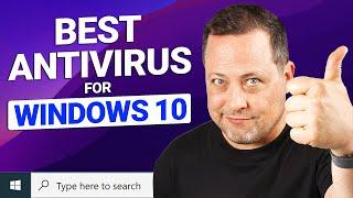 What’s the Best Antivirus for Windows 10? | 2024 Review