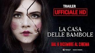 La Casa delle Bambole - Trailer Ufficiale Italiano | HD