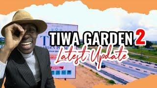 TIWA GARDEN PHASE 2 Development Update | Ibeju Lekki Lagos