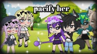 Pacify Her ~tradução~ gacha life