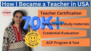 How to become a Teacher in USA? ACP| In English | Public school classroom Teacher