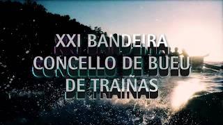 Spot XXI Bandeira de Traiñeiras Concello de Bueu 2016