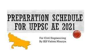 UPPSC AE 2021 || Preparation Schedule || 90 days || 100% success
