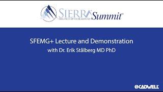 Education in Isolation, SFEMG+ Lecture and Demonstration with Dr. Erik Stålberg MD PhD