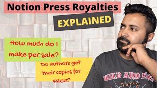 Notion Press Publishing Royalty EXPLAINED: Printing Cost, Author Copy Price, Amazon vs Notion Profit