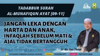 AAM 2024 Tadabbur Al-Munafiqun [09-11] Jangan Leka Dengan Harta Dan Anak, Infaqlah Sebelum Mati.