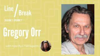 Line / Break Season 2 with Gregory Orr