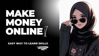 Turn Your Skills into Income: Online Earning Tips"@Infinityyluxe